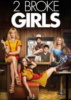 2 Broke Girls (2011) — TV series poster