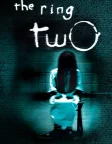 The Ring Two (2005) — movie poster