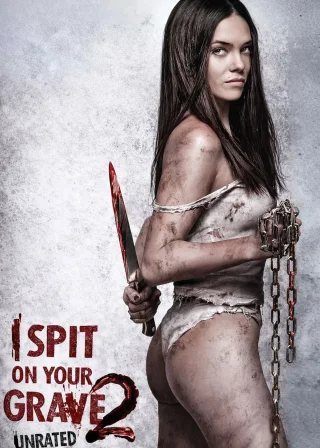 I Spit on Your Grave 2 (2013) — movie poster