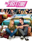 The First Time (2012) — movie poster