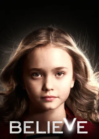 Believe (2014) — TV series poster