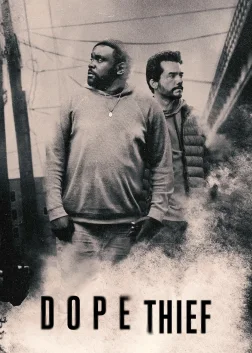 Dope Thief (2025) — TV series poster