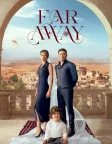 Far Away (2024) — TV series poster