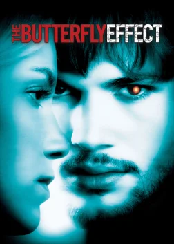 The Butterfly Effect (2004) — movie poster