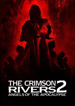 Crimson Rivers II: Angels of the Apocalypse (2004) — movie poster