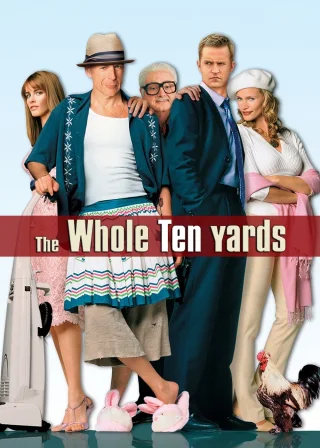 The Whole Ten Yards (2004) — movie poster