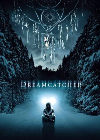 Dreamcatcher (2003) — movie poster