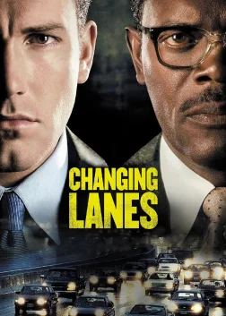 Changing Lanes (2002) — movie poster