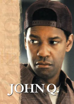John Q (2002) — movie poster