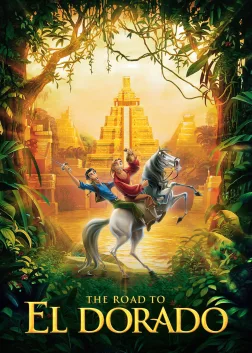 The Road to El Dorado (2000) — animated movie poster