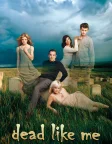 Dead Like Me (2003) — TV series poster