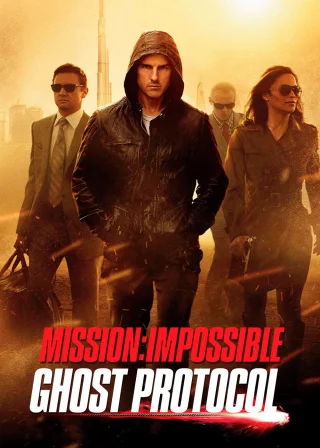 Mission: Impossible - Ghost Protocol (2011) — movie poster