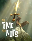 No Time for Nuts (2006) — animated movie poster