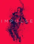Impulse (2018) — TV series poster