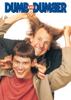 Dumb and Dumber