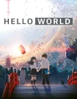 Hello World (2019) — anime movie poster