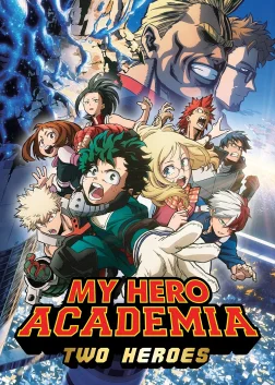 My Hero Academia: Two Heroes (2018) — anime movie poster