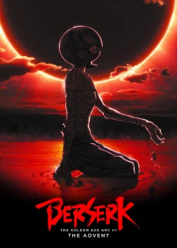 Berserk: The Golden Age Arc III - The Advent (2013) — anime movie poster