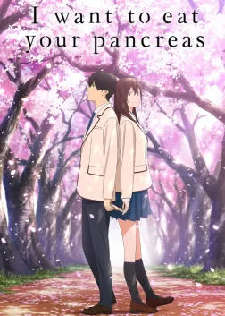 I Want to Eat Your Pancreas (2018) — anime movie poster