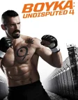 Boyka: Undisputed IV (2016) — movie poster