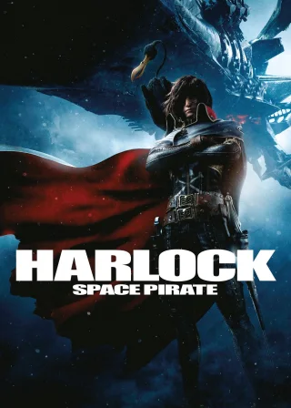 Space Pirate Captain Harlock (2013) — anime movie poster