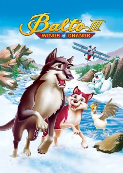 Balto III: Wings of Change (2004) — animated movie poster