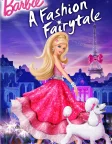 Barbie: A Fashion Fairytale (2010) — animated movie poster