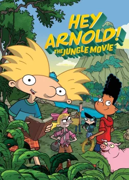 Hey Arnold! The Jungle Movie (2018) — animated movie poster
