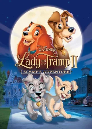 Lady and the Tramp II: Scamp's Adventure (2001) — animated movie poster