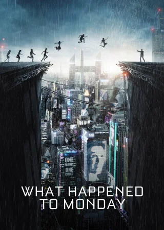 What Happened to Monday (2017) — movie poster