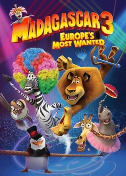 Madagascar 3: Europe's Most Wanted (2012) — animated movie poster