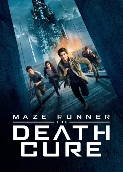 Maze Runner: The Death Cure
