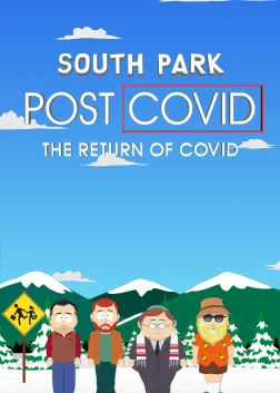 South Park: Post COVID: The Return of COVID (2021) — animated movie poster