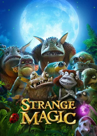 Strange Magic (2015) — animated movie poster