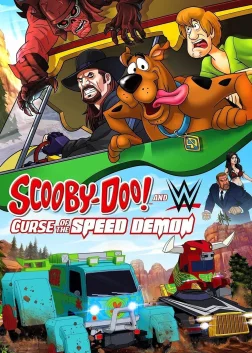 Scooby-Doo! and WWE: Curse of the Speed Demon (2016) — animated movie poster