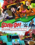 Scooby-Doo! and WWE: Curse of the Speed Demon (2016) — animated movie poster