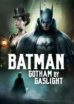 Batman: Gotham by Gaslight (2018) — animated movie poster