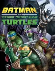 Batman vs Teenage Mutant Ninja Turtles (2019) — animated movie poster