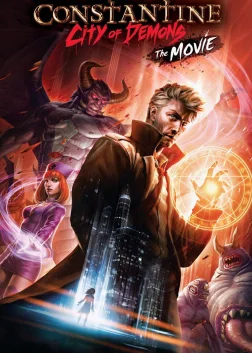Constantine: City of Demons - The Movie (2018) — animated movie poster