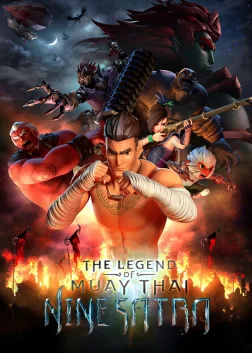 The Legend of Muay Thai: 9 Satra (2018) — animated movie poster