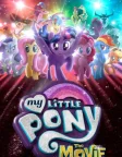 My Little Pony: The Movie (2017) — animated movie poster