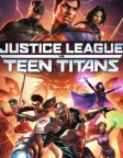 Justice League vs. Teen Titans (2016) — animated movie poster