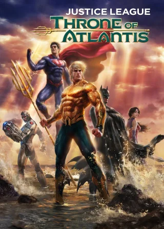 Justice League: Throne of Atlantis (2015) — animated movie poster
