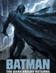 Batman: The Dark Knight Returns, Part 1 (2012) — animated movie poster