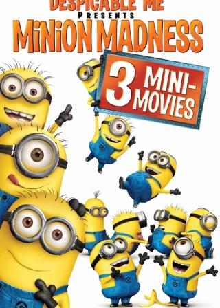 Despicable Me Presents: Minion Madness (2010) — animated movie poster