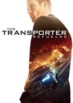 The Transporter Refueled (2015) — movie poster