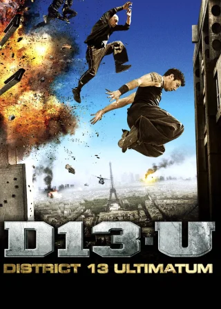 District 13: Ultimatum (2009) — movie poster