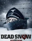 Dead Snow 2: Red vs. Dead (2014) — movie poster