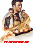 Overdrive (2017) — movie poster