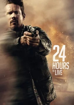 24 Hours to Live (2017) — movie poster